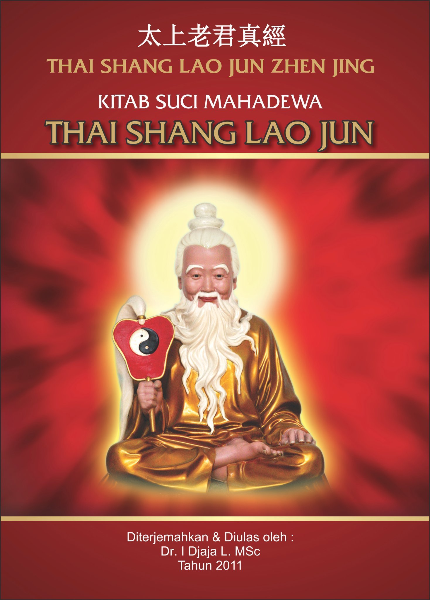 Buku Tao : Kitab Suci Maha Dewa Thai Shang Lao Jun