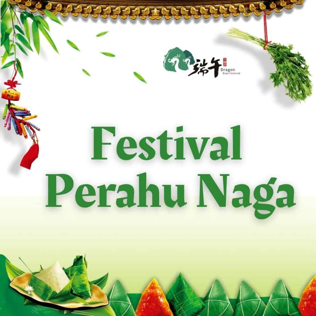 Tradisi Festival Perahu Naga Dalam bahasa Tionghoa, Festival Perahu Naga disebut sebagai Duanwu Jie (Hanzi: 端午节, Pinyin: Duānwǔ jié). Tradisi Festival Perahu Naga