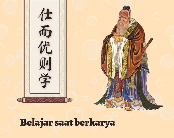 Kitab Lunyu : Belajar Saat Berkarya (仕而优则学)